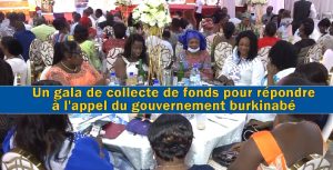 Gala de collecte de fonds pour répondre à l'appel du Gouvernement burkinabè